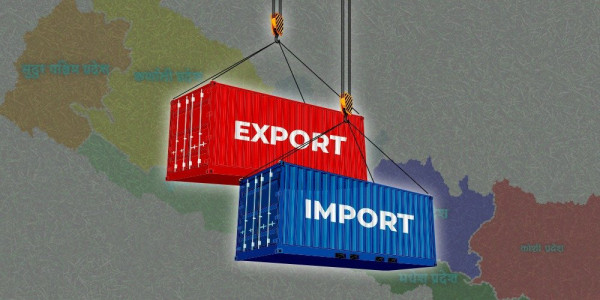 रोकिएन व्यापार घाटा : तीन खर्ब पाँच अर्बको आयात, ४७ अर्बको निर्यात